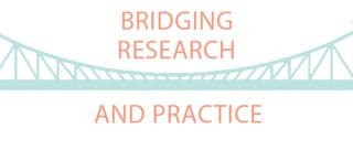 Bridging Research and Practice