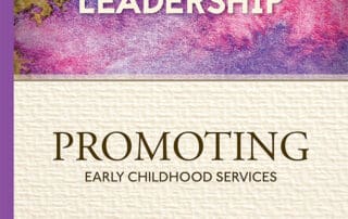 The Art of Leadership: Promoting Early Childhood Services