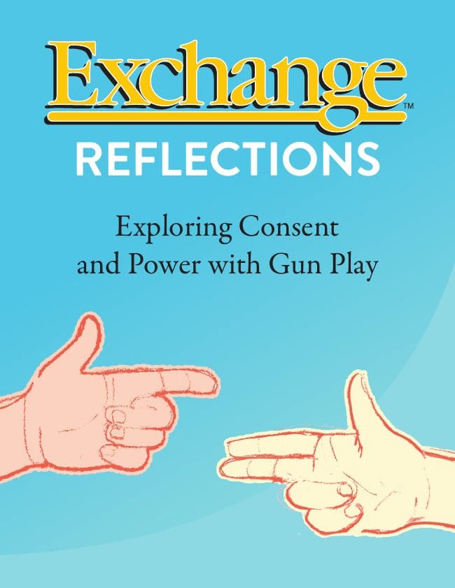 Exchange Reflections: Exploring Consent and Power with Gun Play