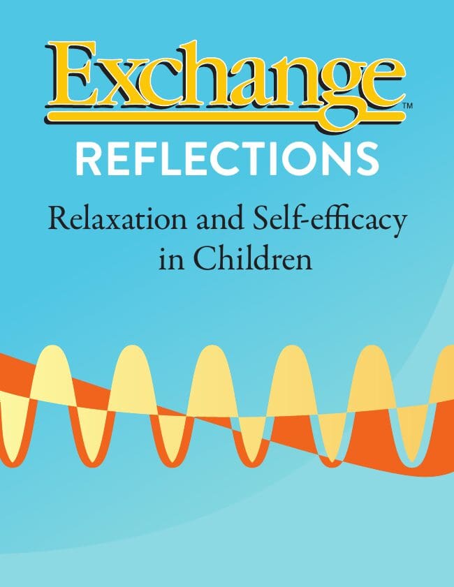 Exchange Reflections: Relaxation and Self-efficacy in Children
