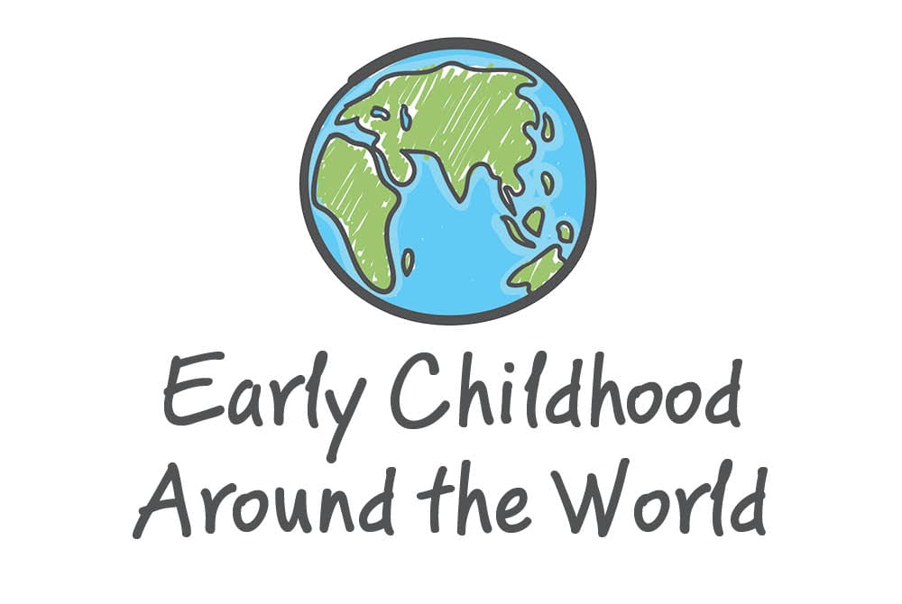 Early Childhood Around the World